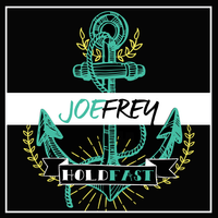 Hold Fast by Joe Frey