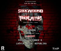 SOULWOUND (FIN) + TAKALAITON (FIN) + BLOOD RED DELUSION (FIN) + Support