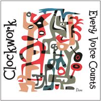 Every Voice Counts by Clockwork