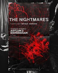 The Nightmares + Moth Slut + Death Of Me