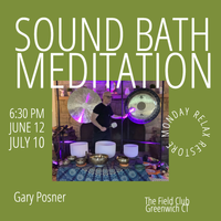 Sound Bath Meditation - The Field Club SOLD OUT