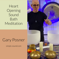 Simply Sound Bath Meditation Sunday with Certified Sound Therapist Gary Posner - 90mins