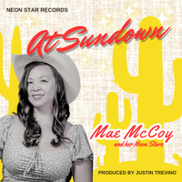 At Sundown by Mae McCoy and her Neon Stars