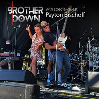 Brother Down & Payton Bischoff (private party)