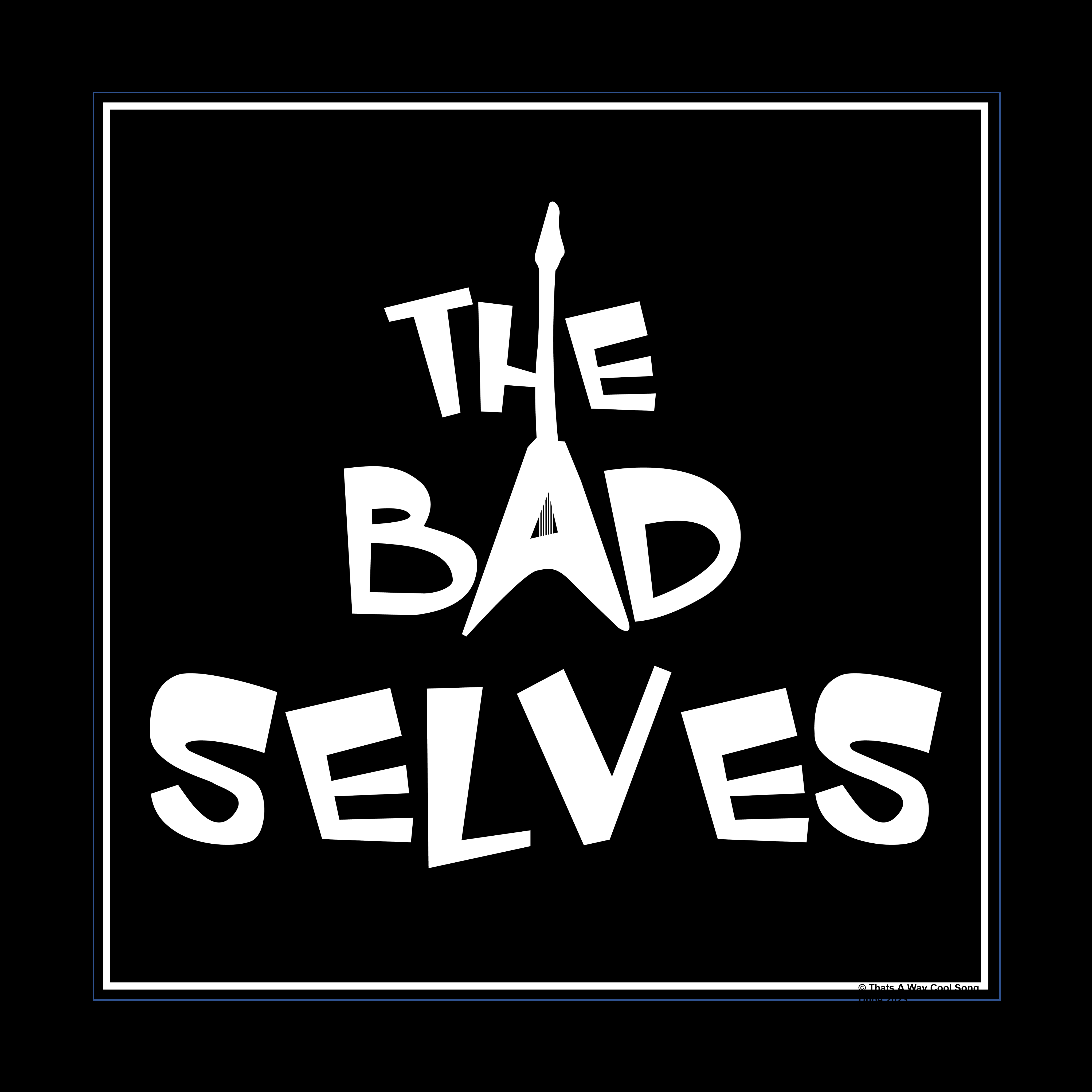 The Bad Selves