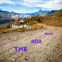 The God Road by Jeff Platts with Noral Roy