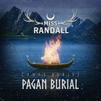 Pagan Burial by Miss Randall