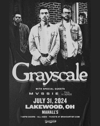 Grayscale at Mahall's with MVSSIE / This Summer