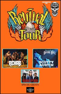 Rehab: Revival Tour w/Scotty Austin & Framing the Red
