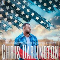 Before Our Great Country Is Gone by Chris Darlington