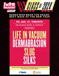 Exclaim!'s Class Of 2024: Life In Vacuum, Dermabrasion, Slug, Silks