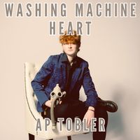 Washing Machine Heart by AP Tobler