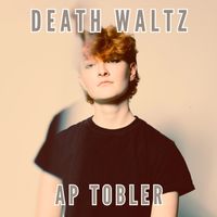 Death Waltz by AP Tobler