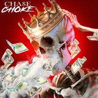 Choke by CHA$E
