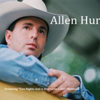 Two Nights And A Heartache Later by Allen Hurt