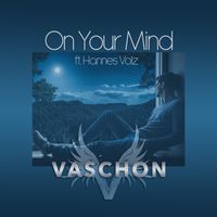 On Your Mind by VASCHON