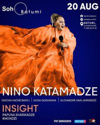 w/ Nino Katamadze & Insight