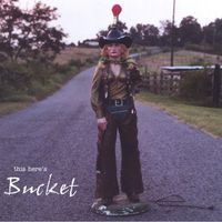 This Here's Bucket by Bucket