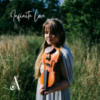 Infinite Love (A Collection of Wedding Violin Covers) by Ana Done