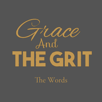 The Words EP by Grace and the Grit