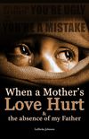 When a Mother's Love Hurt