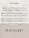 Peace & Quiet - Sheet Music