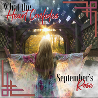 What the Heart Confides by September's Rose