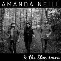 Amanda Neill & The Blue Roses 