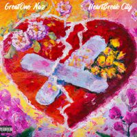 Heartbreak City by GreatOne Naz