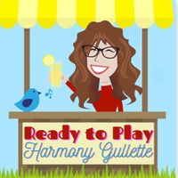 Ready to Play by Harmony Gullette