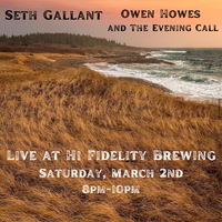 Owen Howes and the Evening Call with Seth Gallant