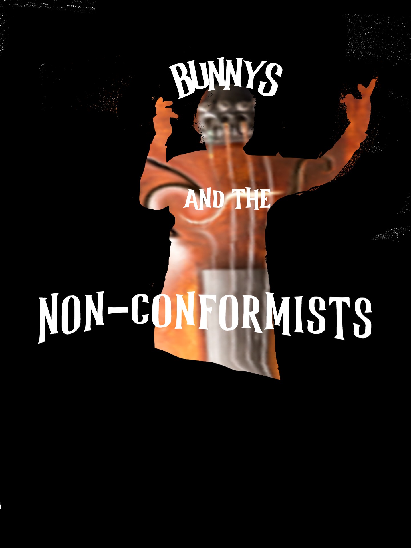 BunnyS and the Nonconformists