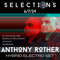 SELECTIONS EVENTS presents: ANTHONY ROTHER