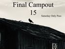 SOLD OUT - Saturday Night Pass Final Campout 15 Aug 3