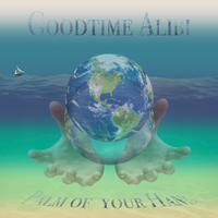 Palm of Your Hand by Goodtime Alibi