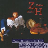 Another Generation Of The Blues by Zakiya Hooker
