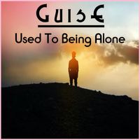 Used To Being Alone by GuisE