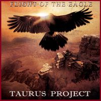 Flight Of The Eagle by Taurus Project