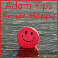 Smile Happy by Adam Yips