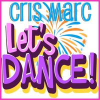 Let's Dance by Cris Marc