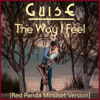 The Way I Feel (Red Panda Mindset Version) by GuisE