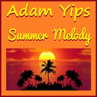 Summer Melody by Adam Yips