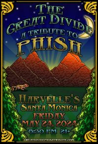 The Great Divide: A Tribute to Phish at Harvelle's