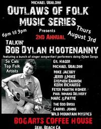 Michael Ubaldini's Outlaws of Folk Music - 2nd Annual Talkin' Bob Dylan Hootenanny