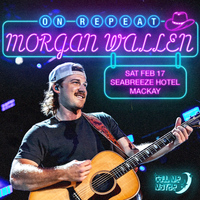 Morgan Wallen Appreciation Night | MACKAY