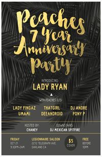 Peaches 7 Year Anniversary - Umami + That Girl + Lady Fingaz + Lady Ryan and More