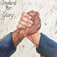 Onward for Glory by Bobby Orozco