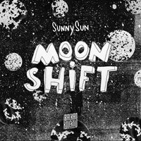 MOON SHIFT by DJ SunnySun