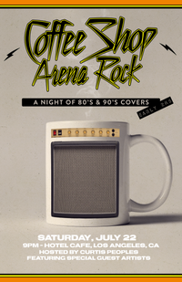 Coffee Shop Arena Rock - 80s, 90s & Early 2ks Covers Night