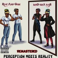 Perception Meets Reality (Remastered) by Roz And Gem